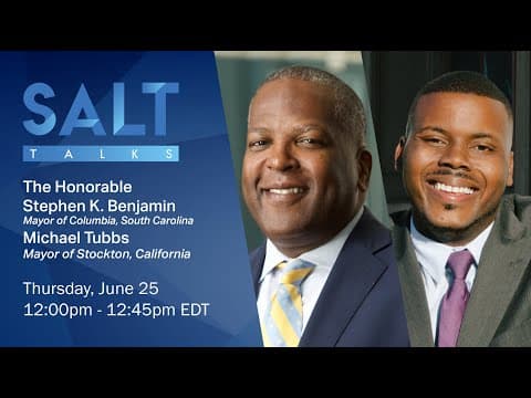 Mayors Steve Benjamin & Michael Tubbs: The History of Institutional Racism | SALT Talks #14 thumbnail