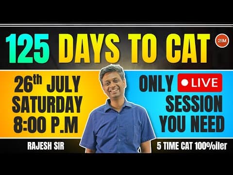 🔴 How to Prepare for CAT 2025 from Now? | LIVE Masterplan by Rajesh Sir | 125 Days Left! thumbnail