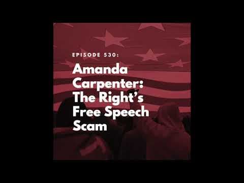 Amanda Carpenter: The Right’s Free Speech Scam thumbnail