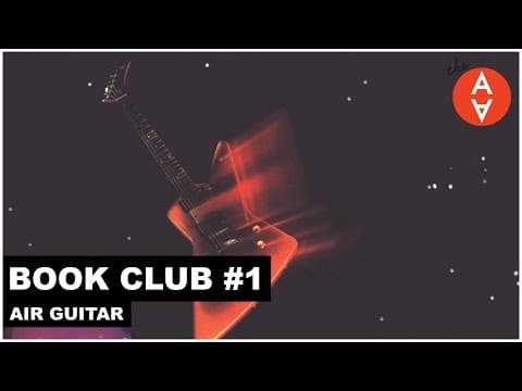 Air Guitar: Book Club # 1 | The Art Assignment | PBS Digital Studios thumbnail