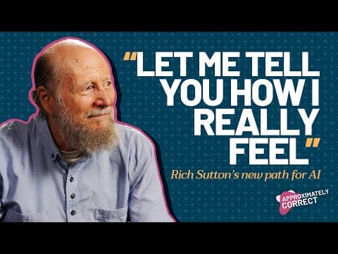 Richard Sutton’s new path for AI | Approximately Correct #AI Podcast thumbnail