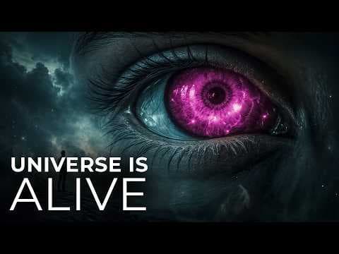 The Universal Brain: Is the Universe a Living Conscious Entity? thumbnail