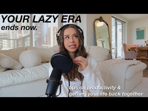 EXIT YOUR LAZY GIRL ERA & ENTER PRODUCTIVE GIRL ERA | getting your life back together before 2024 thumbnail