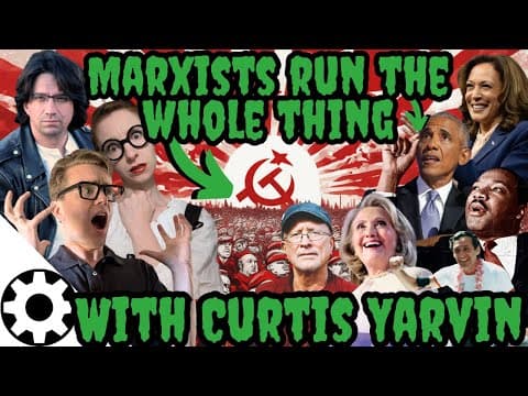 How Communists Created the Modern Democratic Movement (With Curtis Yarvin) thumbnail