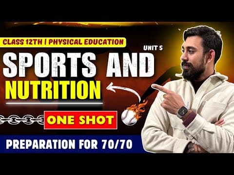 Sports and Nutrition | Chapter 5 | Physical education | One Shot thumbnail