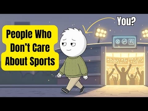 Psychology of People Who Don't Obsess Over Sports thumbnail