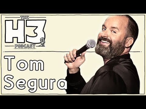 H3 Podcast #69 - Tom Segura thumbnail