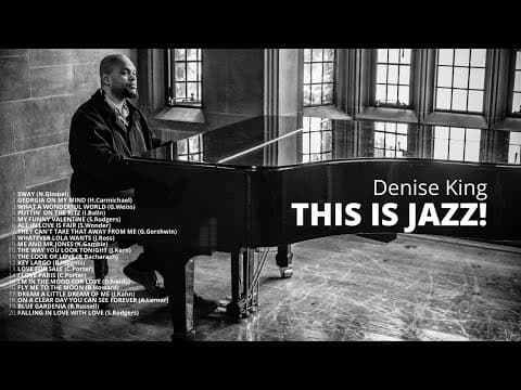 Denise King - This is Jazz! Vol 1 [Smooth jazz, Best of Jazz, Vintage Jazz] thumbnail