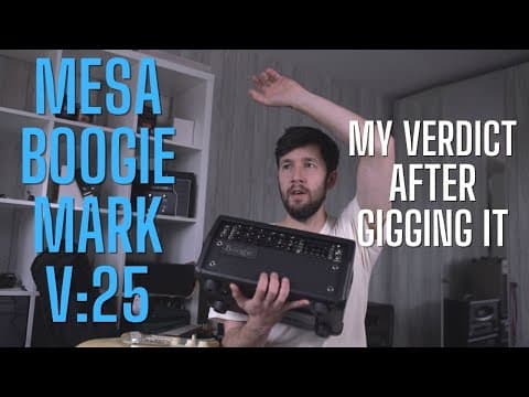 Mesa Boogie Mark V25 My Verdict and Review Post Gig! thumbnail