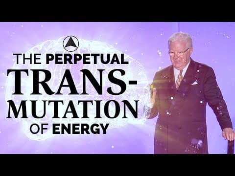 The Perpetual Transmutation of Energy | Bob Proctor thumbnail