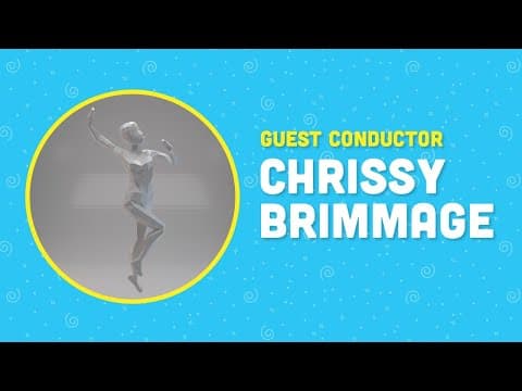 Guest Conductor: Chrissy Brimmage thumbnail