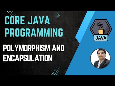 Session 12- Java OOPS Concepts -  Polymorphism & Encapsulation | Overloading thumbnail