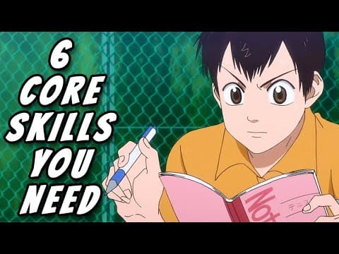 6 Core Skills That You NEED To Have thumbnail