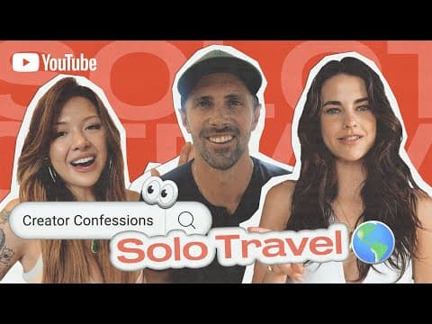Thinking of traveling solo? @ElenaTaber @maiphammy & more have some advice | Creator Confessions thumbnail