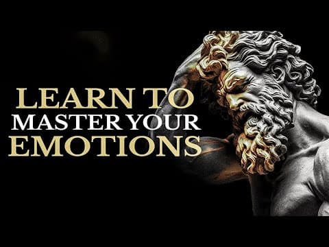 CONTROL YOUR EMOTIONS WITH 7 STOIC LESSONS (STOIC SECRETS) thumbnail
