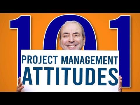 Project Management Attitudes 101 - The 10 Ways a Great Project Manager Thinks thumbnail