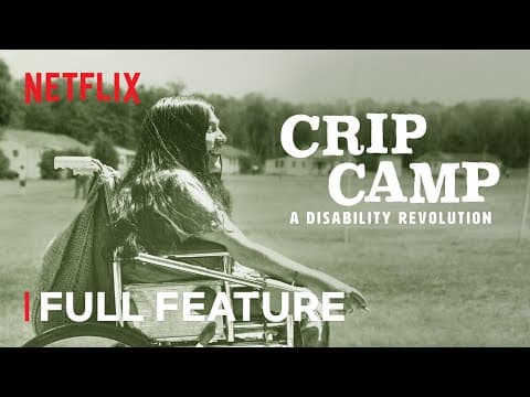 CRIP CAMP: A DISABILITY REVOLUTION | Full Feature | Netflix thumbnail