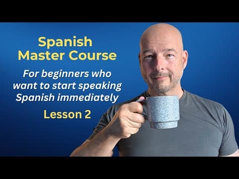 Lesson 2: Using English to Make Spanish Sentences (Don't Skip This!) thumbnail