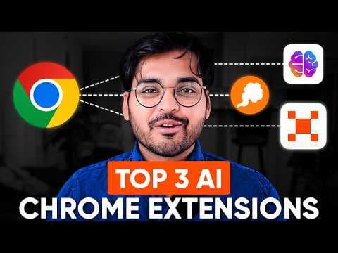 3 AI Chrome Extensions You NEED To Try thumbnail