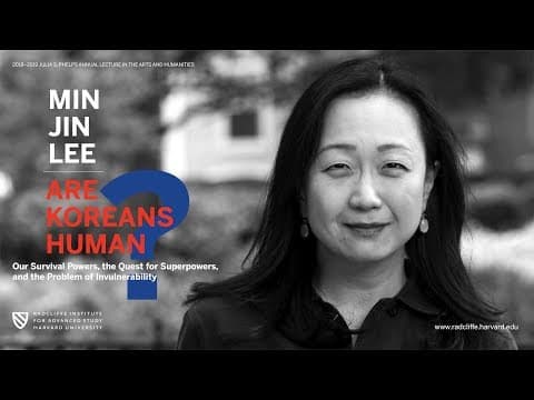 Are Koreans Human? | Min Jin Lee || Radcliffe Institute thumbnail