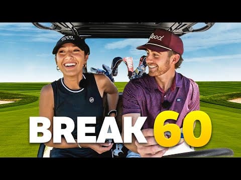 Can I Break 60 With Her? thumbnail