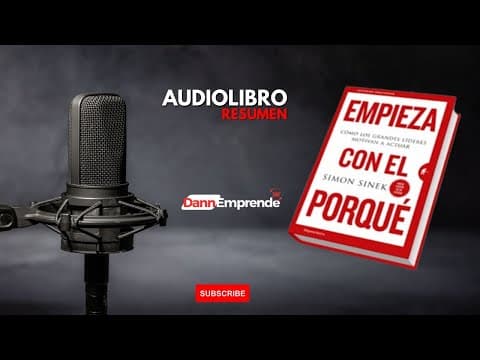 ¿Cómo liderar e inspirar empezando por el porqué? thumbnail