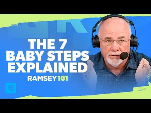 The 7 Baby Steps Explained - Dave Ramsey thumbnail