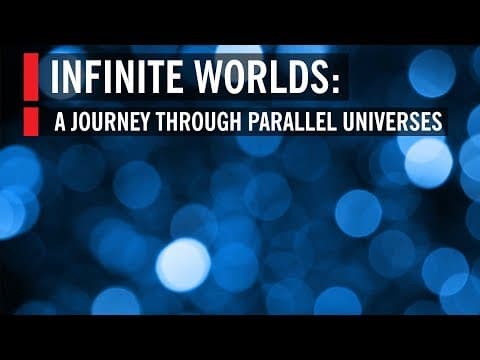 Infinite Worlds: A Journey through Parallel Universes thumbnail