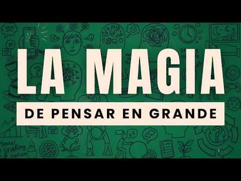 ¿Cómo pensar en grande y dejar las excusas? thumbnail