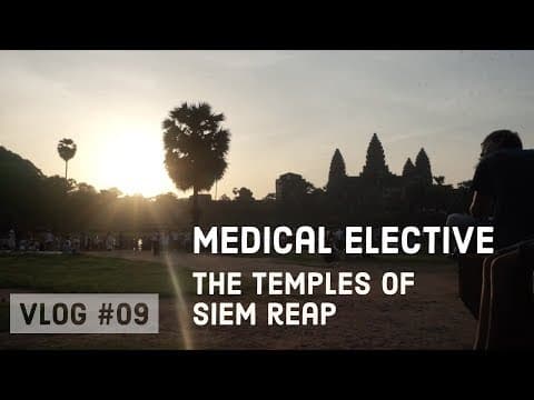 Temples of Siem Reap (Cambodia) - Cambridge Medical Elective #09 thumbnail