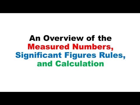 An Overview of the Measured Numbers, Significant Figures Rules, and Calculation thumbnail