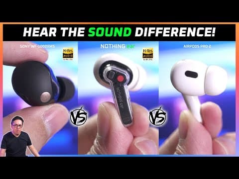 Nothing Ear vs AirPods Pro 2 vs Sony WF-1000XM5: Which Is Best? thumbnail