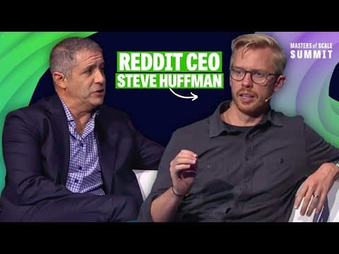 Reddit CEO Steve Huffman: Reddit's role in the information ecosystem | Masters of Scale Summit 2024 thumbnail