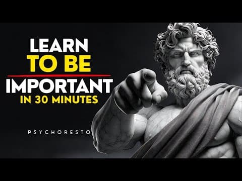 5 Stoic Lessons To Never Lower Yourself Again - LEARN TO BE IMPORTANT | STOICISM thumbnail