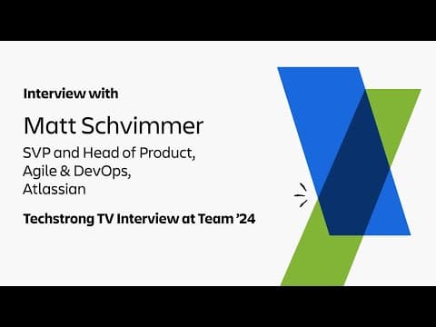 Interview with Matt Schvimmer | Techstrong TV Interview at Team '24 | Atlassian thumbnail