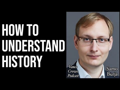 How to Understand History - Vance Crowe Podcast thumbnail