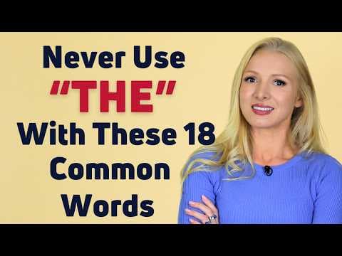 NEVER Use "THE" With These Common Words thumbnail