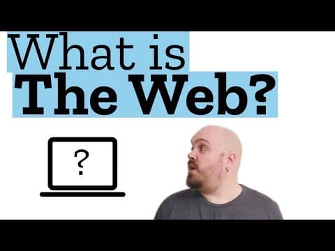What Is the Web and How Does It Function? thumbnail