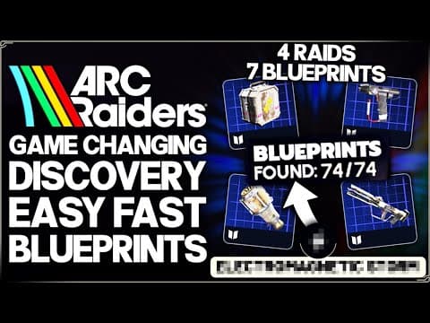 Arc Raiders - New HUGE Blueprint Discovery - Easy Way to Get ALL 74 Blueprints FAST - Best Guide! thumbnail