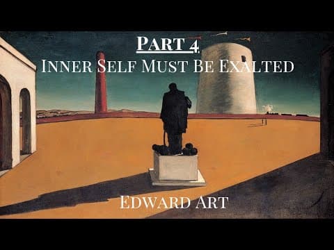 Series Part 4: Inner Self Must Be Exalted - Edward Art (Neville Goddard Inspired) thumbnail
