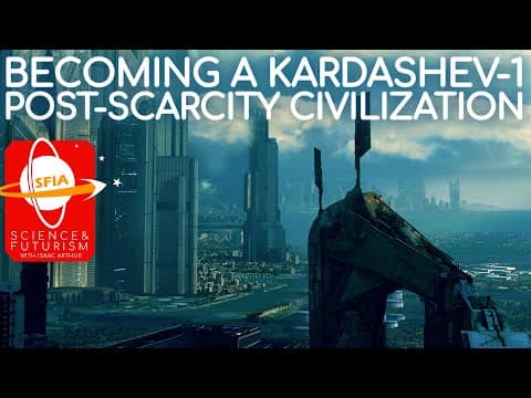 Becoming a Kardashev-1 Post-Scarcity Civilization thumbnail