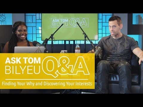Q&A on Finding Your Why and Discovering Your Interests thumbnail