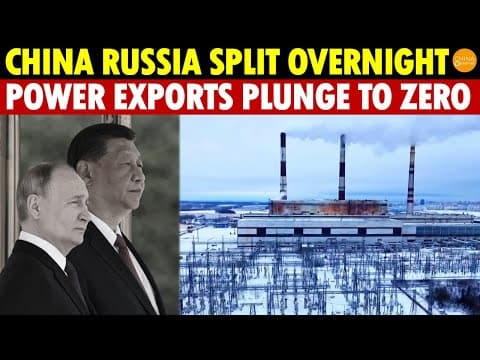China and Russia Split Fast! Russian Power Exports to China Drop from 3 Billion kWh to Zero thumbnail