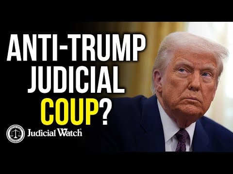 Anti-Trump Judicial Coup? thumbnail