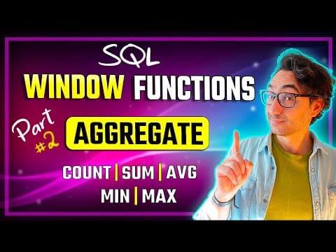 SQL Aggregate Window Functions | COUNT, AVG, SUM, MAX, MIN | #SQL Course 23 thumbnail