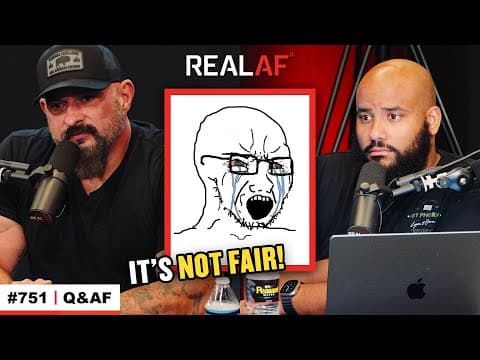 Life Isn’t Fair - Here’s What To Do About It - Ep 751 Q&AF thumbnail