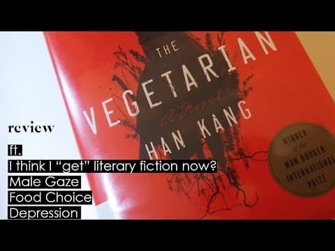 The Vegetarian, by Han Kang | REVIEW/DISCUSSION thumbnail