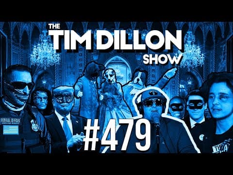Trump’s Furries & ICE Wide Shut | The Tim Dillon Show #479 thumbnail