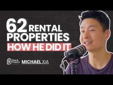 62 Rental Portfolio, $42,000 Weekly Rent, How Michael Xia built a Cashflow Machine!!! thumbnail