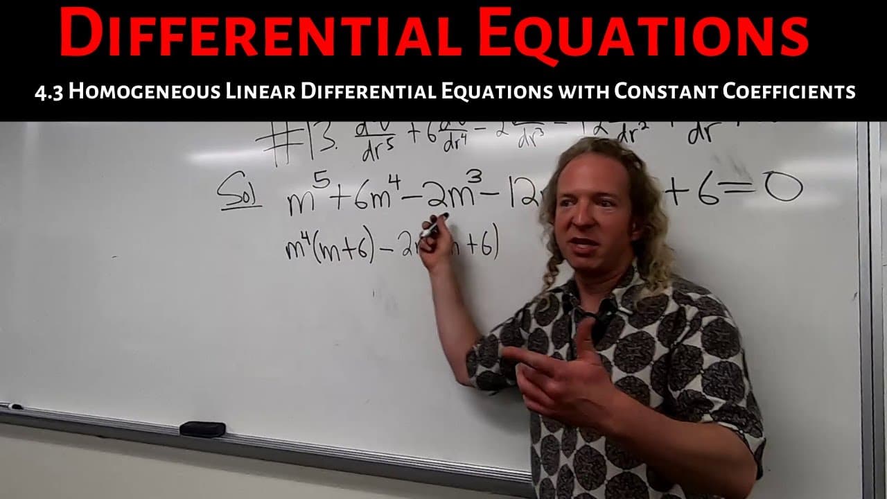 Differential Equations: Lecture 4.3 Homogeneous Linear Equations with ...